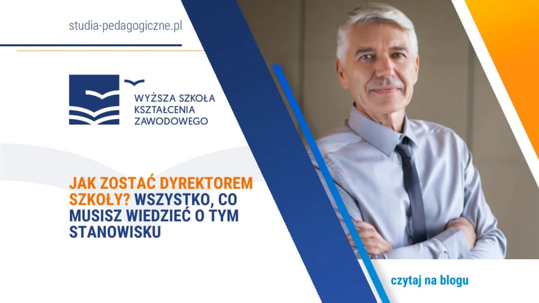 Wymagania dla dyrektora szkoły: 5 kluczowych kryteriów. Pełna lista